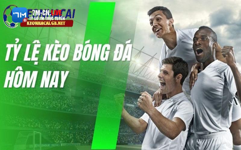 7m 1 Khái niệm chi tiết về tỷ lệ kèo trong cá cược bóng đá